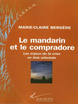 cover image of Le mandarin et le compradore